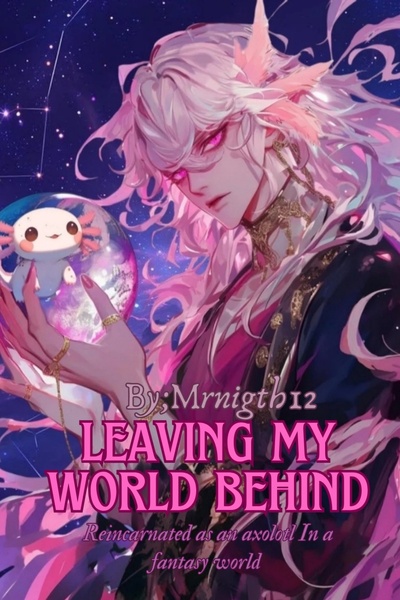 Leaving my world behind