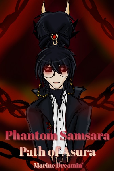 Phantom Samsara: Path of Asura