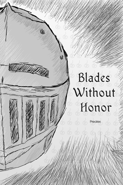 Blades without Honor