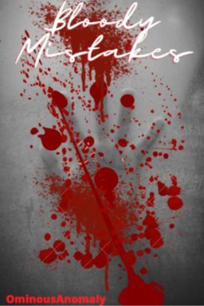 Bloody Mistakes