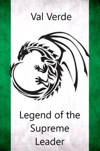 Val Verde: Legend of the Supreme Leader