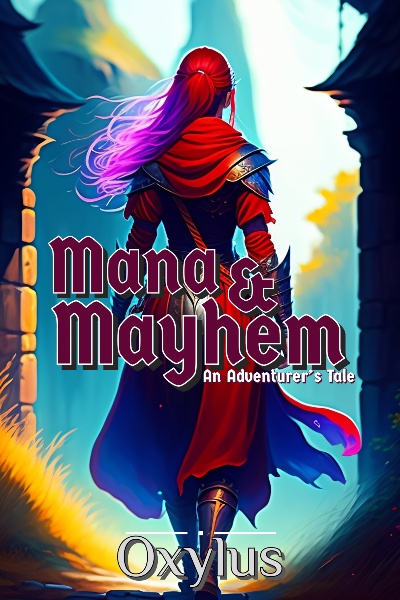 Mana & Mayhem: An Adventurer's Tale