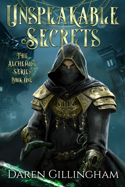 Unspeakable Secrets The Alchemist Series (A Dark Medieval Progression Fantasy)