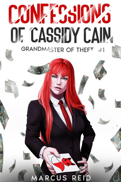 The Confessions of Cassidy Cain (Grandmaster of Theft #1)