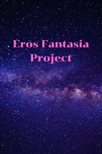 Eros Fantasia Project[Thai Language]