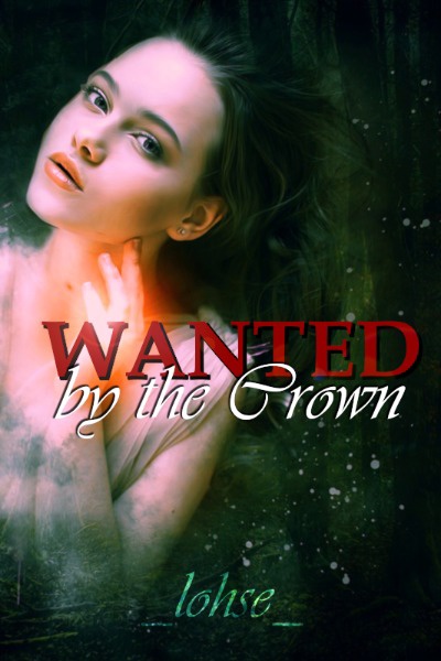 Wanted by the Crown