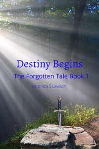 Destiny Begins: The Forgotten Tale Book 1