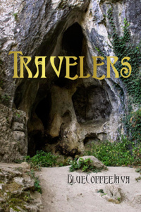 Travelers [DROPPED]