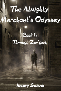 The Almighty Merchant's Odyssey: Through Zar'Goth