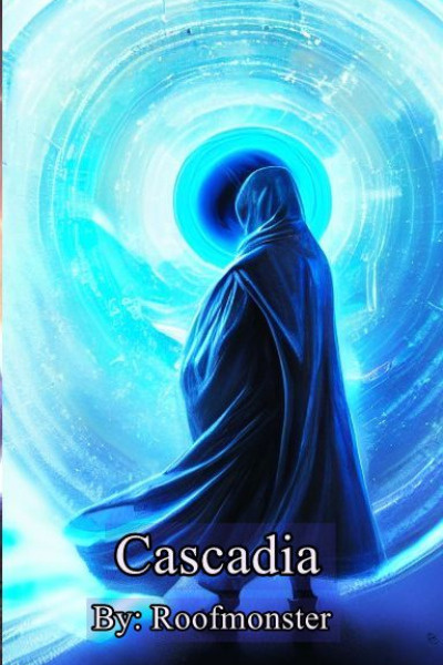 Cascadia [A Numbers Light LIT-RPG]