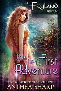The First Adventure  - GameLit Portal Fantasy (prequel to the Feyland Series)