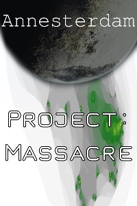 Project: Massacre
