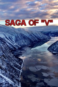 The Saga of "V"