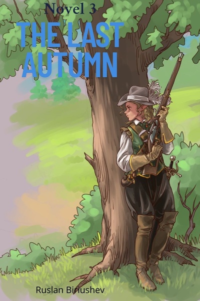 Novel 3. The Last Autumn