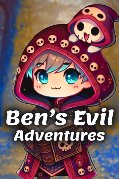 Ben's Evil Adventures