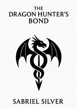 The Dragon Hunter’s Bond