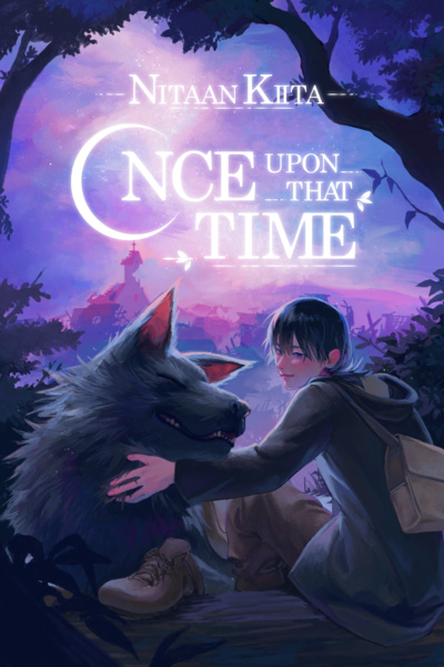 Nitaan Kiita Once Upon That Time