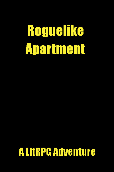 Roguelike Apartment Building [LitRPG Roguelike]