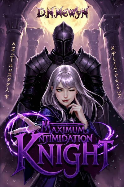 Maximum Intimidation Knight