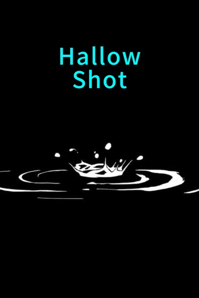 Hallow Shot