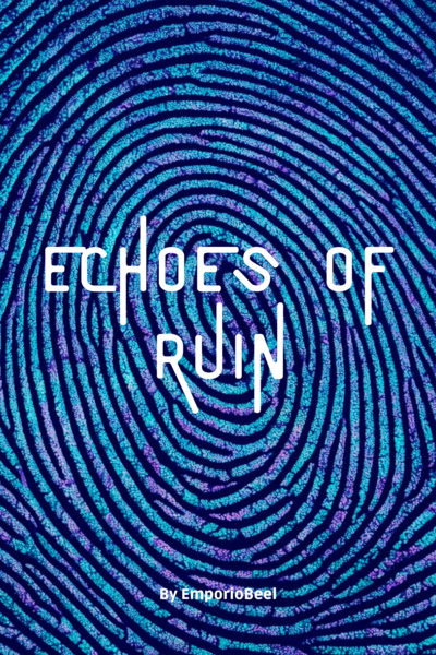 Echoes of Ruin